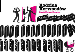 „Rodzina Kerwoodów” w Teatrze Rozrywki w Chorzowie 