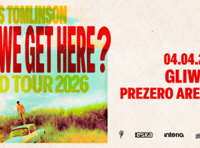 Louis Tomlinson na jedynym koncercie w Polsce!